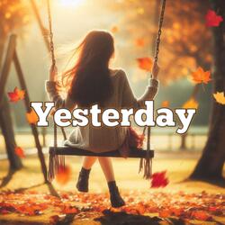 Yesterday