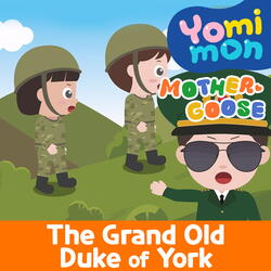 The Grand Old Duke of York