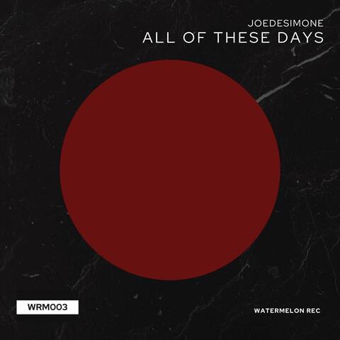 All of These Days
