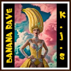 Banana Rave