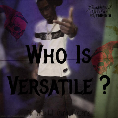 Who Is Versatile