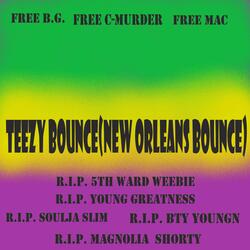 Teezy Bounce(New Orleans Bounce Mix)