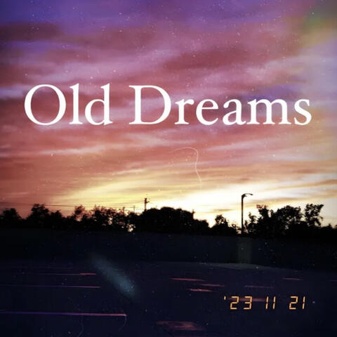 Old Dreams