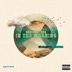 In The Morning