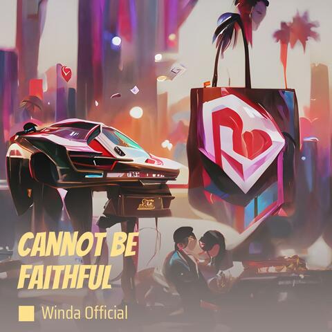 cannot be faithful