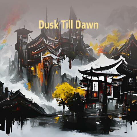 Dusk Till Dawn