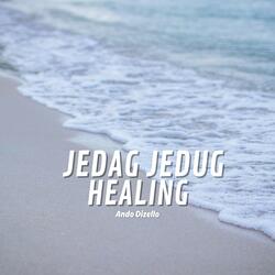 JedagJedug Healing
