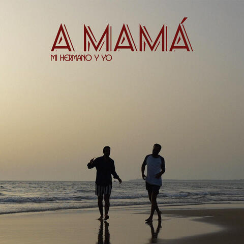 A MAMÁ