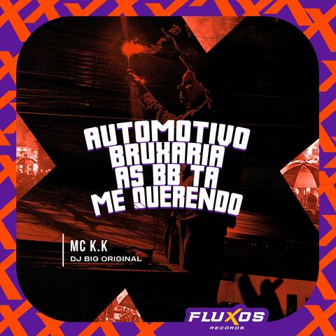 Automotivo Bruxaria as BB Ta Me Querendo