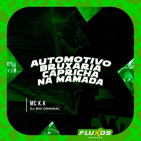 Automotivo Bruxaria Capricha na Mamada