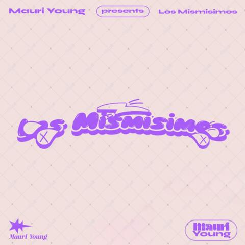 Los Mismisimos