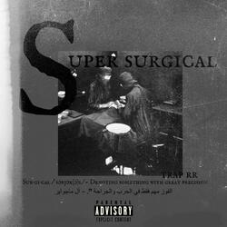 super surgery