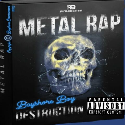 Metal Rap Destruction