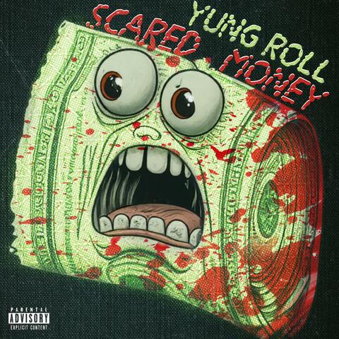 Scared Money