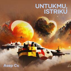 Untukmu, Istriku