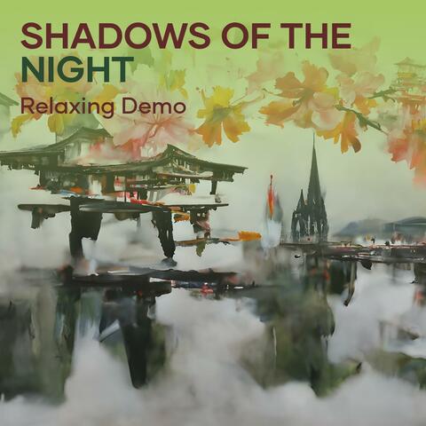 Shadows of the Night