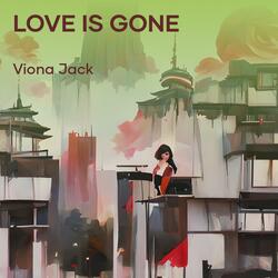 Love is gone
