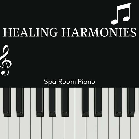 Healing Harmonies - Spa Room Piano