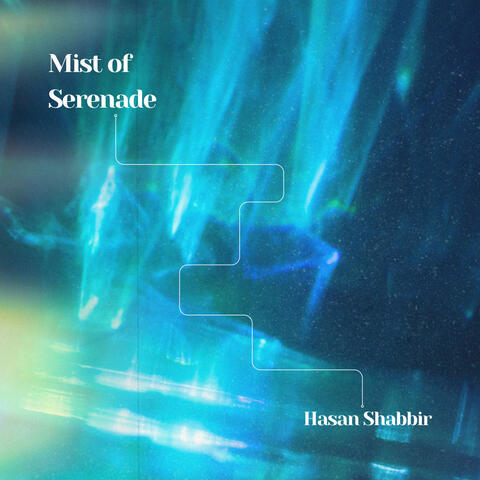 Mist of Serenade