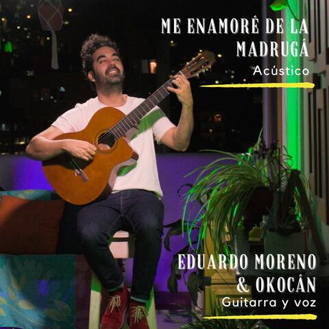 Me Enamoré de la Madrugá