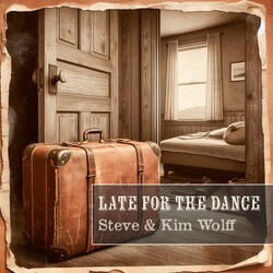 Late for the Dance
