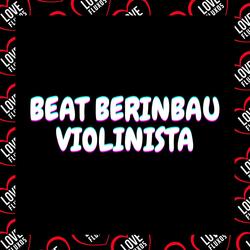 Beat Berinbau Violinista