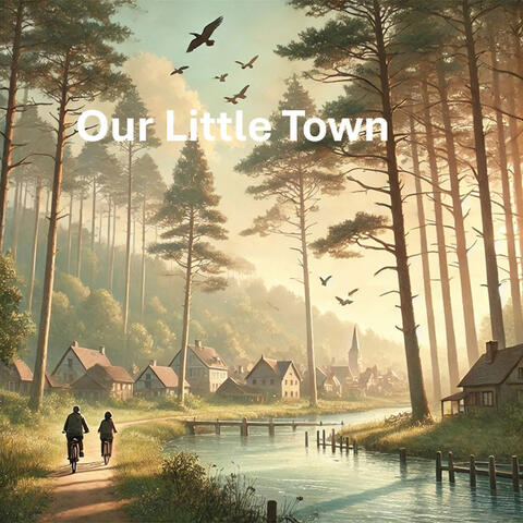 Our Little Town