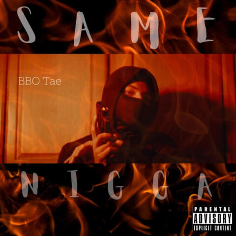 Same Nigga