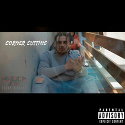 Corner Cutting (Country Don From Birth)