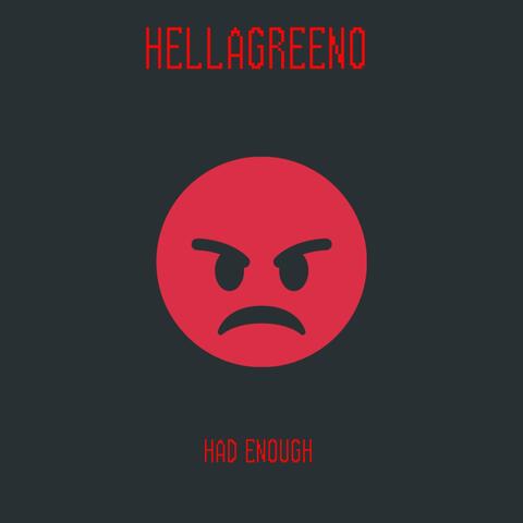 Had Enough