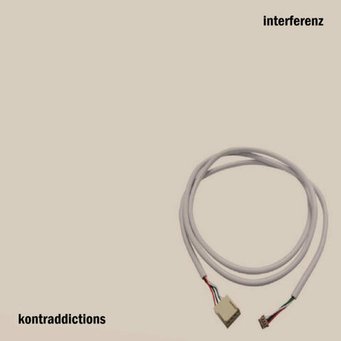 Interferenz​/​Kontraddictions