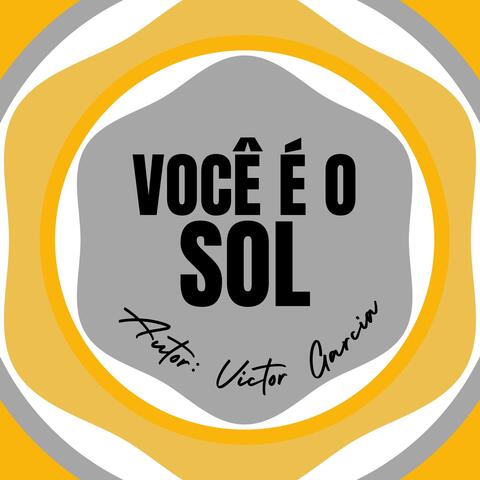 Você é o Sol