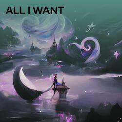 All I Want