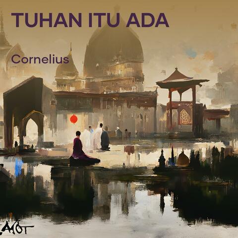 Tuhan Itu Ada