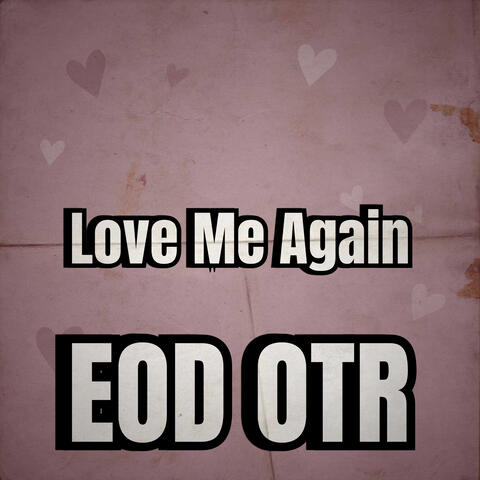 Love Me Again
