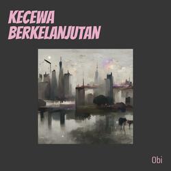 kecewa berkelanjutan