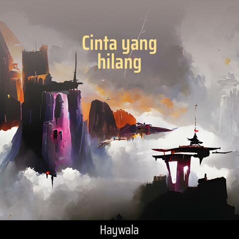 Cinta yang hilang