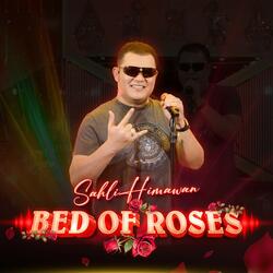 Bed Of Roses