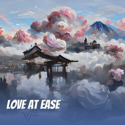 Love at Ease