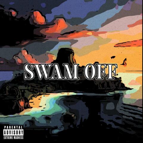 Swam off