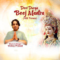 Devi Durga Beej Mantra