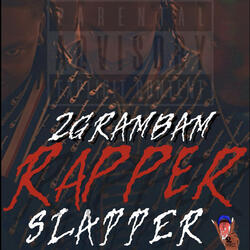 RAPPER SLAPPER