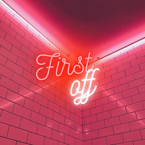 First Off