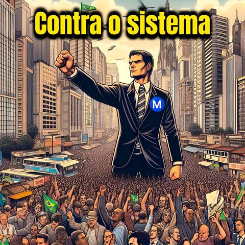 Contra o sistema