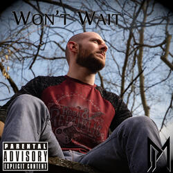 Won't Wait