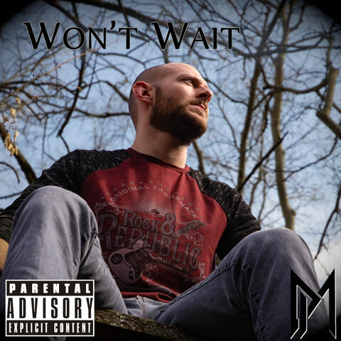 Won't Wait
