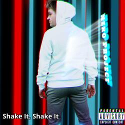 Shake It, Shake It