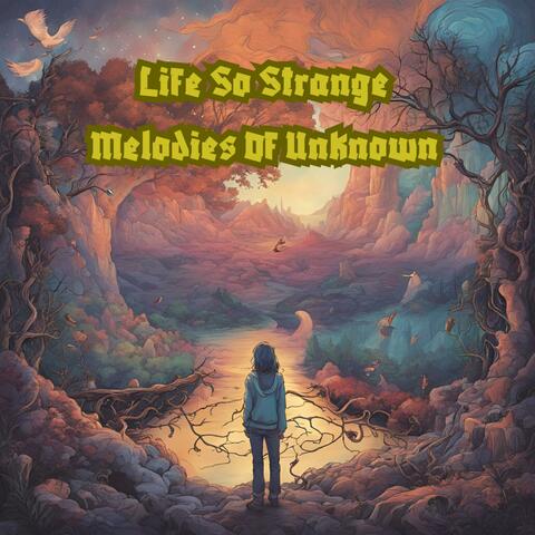 Melodies Of Unknown