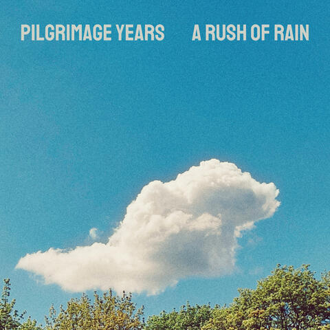 a Rush of Rain