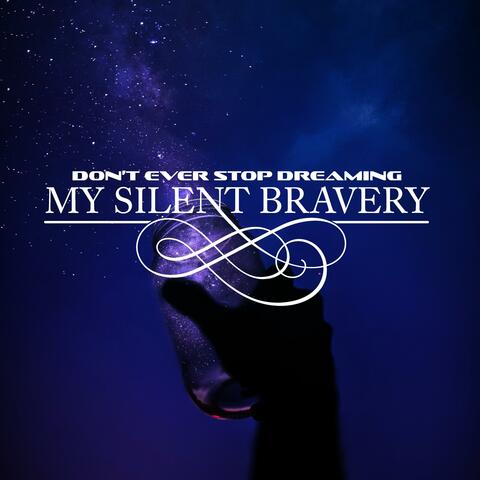 Don't Ever Stop Dreaming